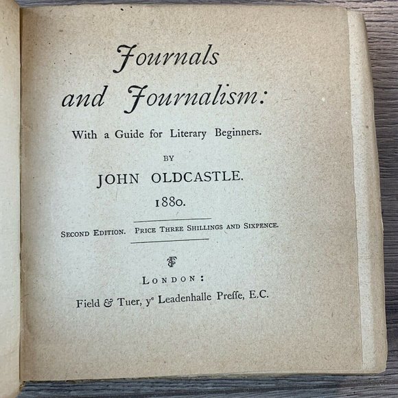 Journals and Journalism: With a guide for literary Beginners.  by John Oldcastle - Picture 5 of 7